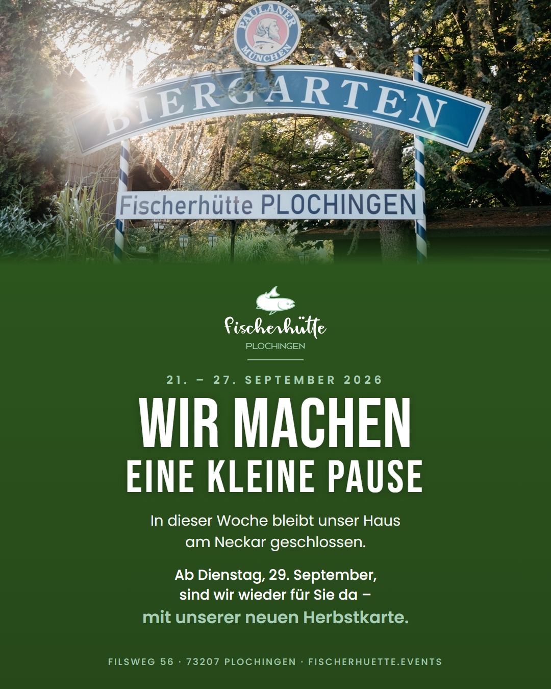 2026-09-21_Hinweis_Pause_Fischerhuette_KW39_Instagram